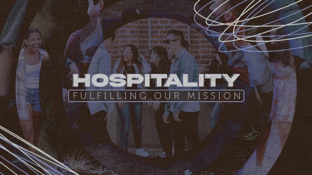 Hospitality – Connecting to Jesus